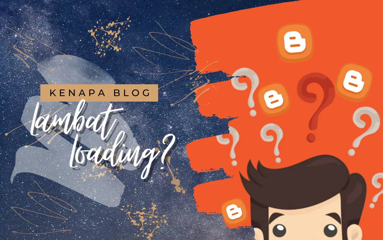 Mengatasi Masalah Loading Lambat pada Blog Blogger – Panduan Praktis
