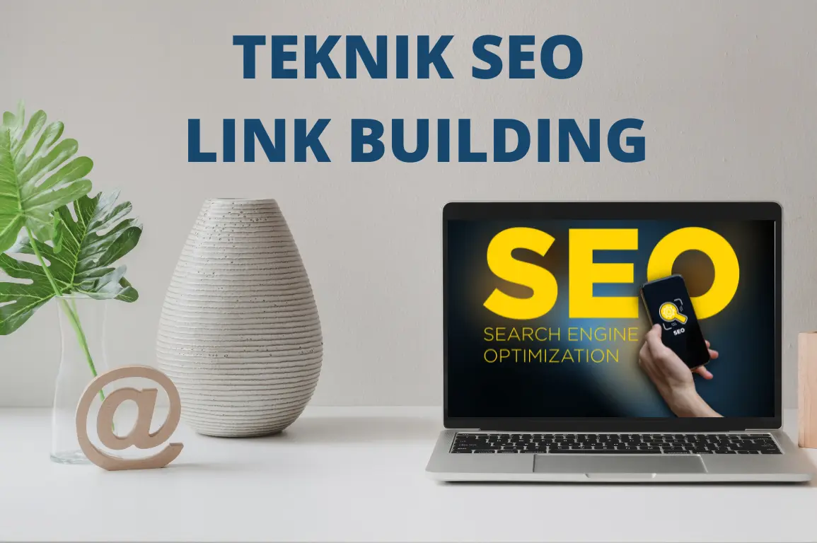 Panduan Lengkap Link Building Berkualitas untuk Meningkatkan SEO